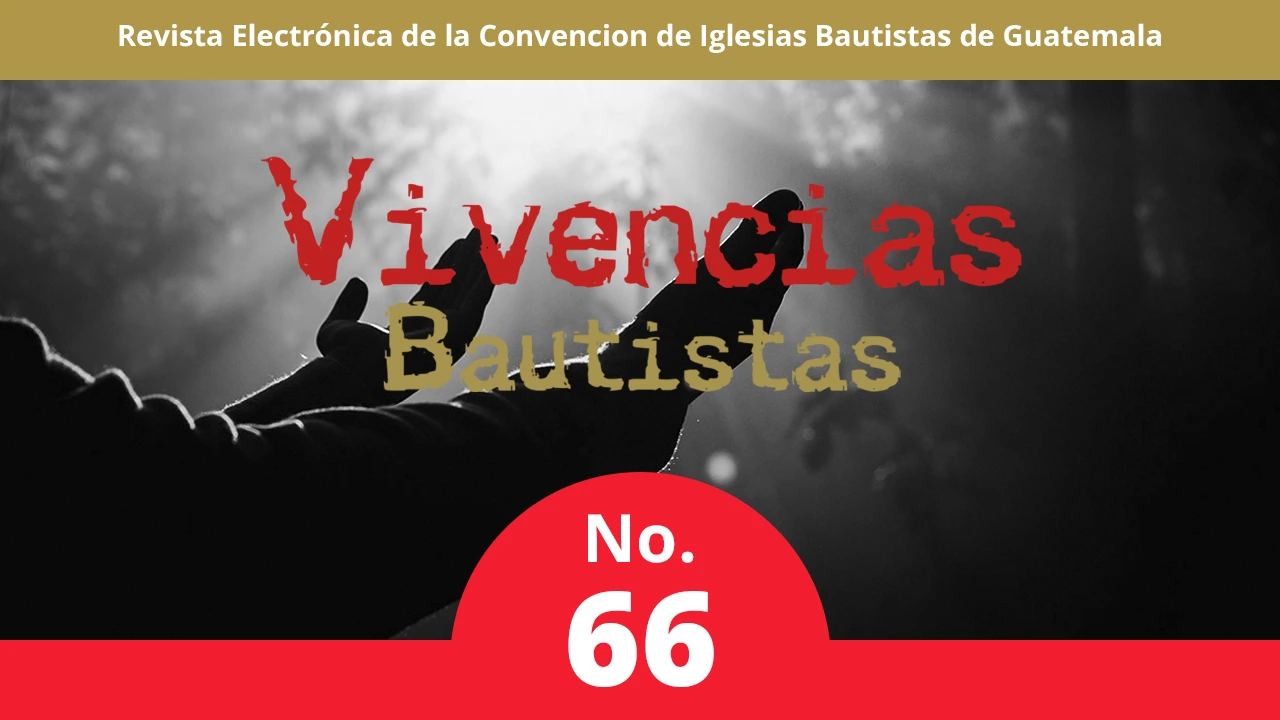 Revista Electrónica Vivencias Bautistas No. 66