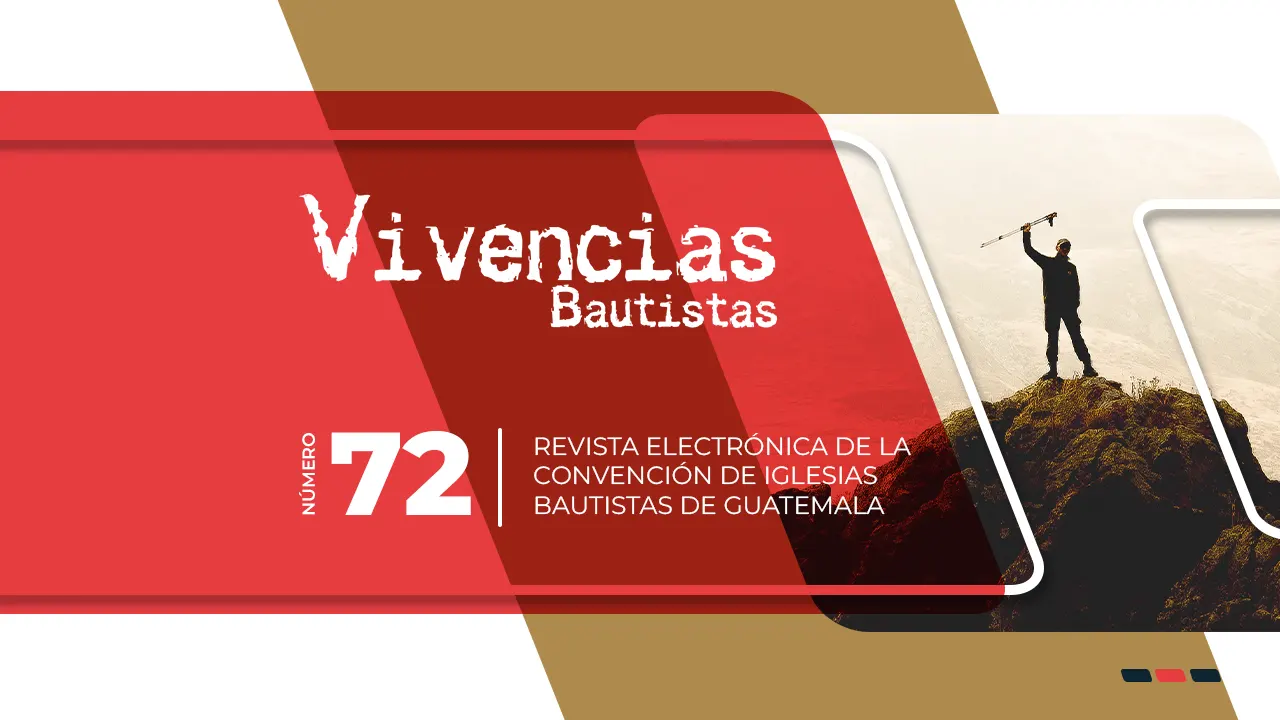 Revista Electrónica Vivencias Bautistas No. 72