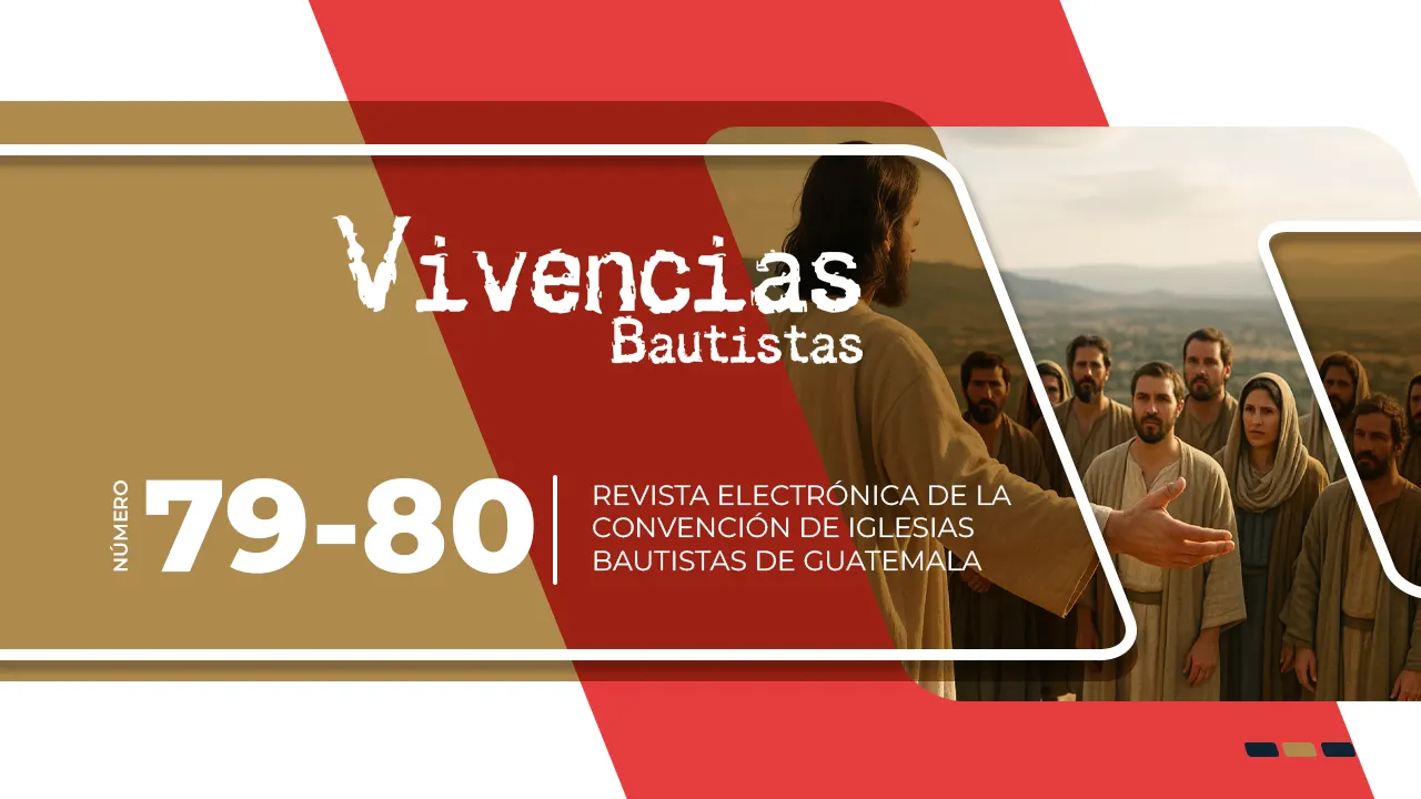 Revista Electrónica Vivencias Bautistas No. 79-80