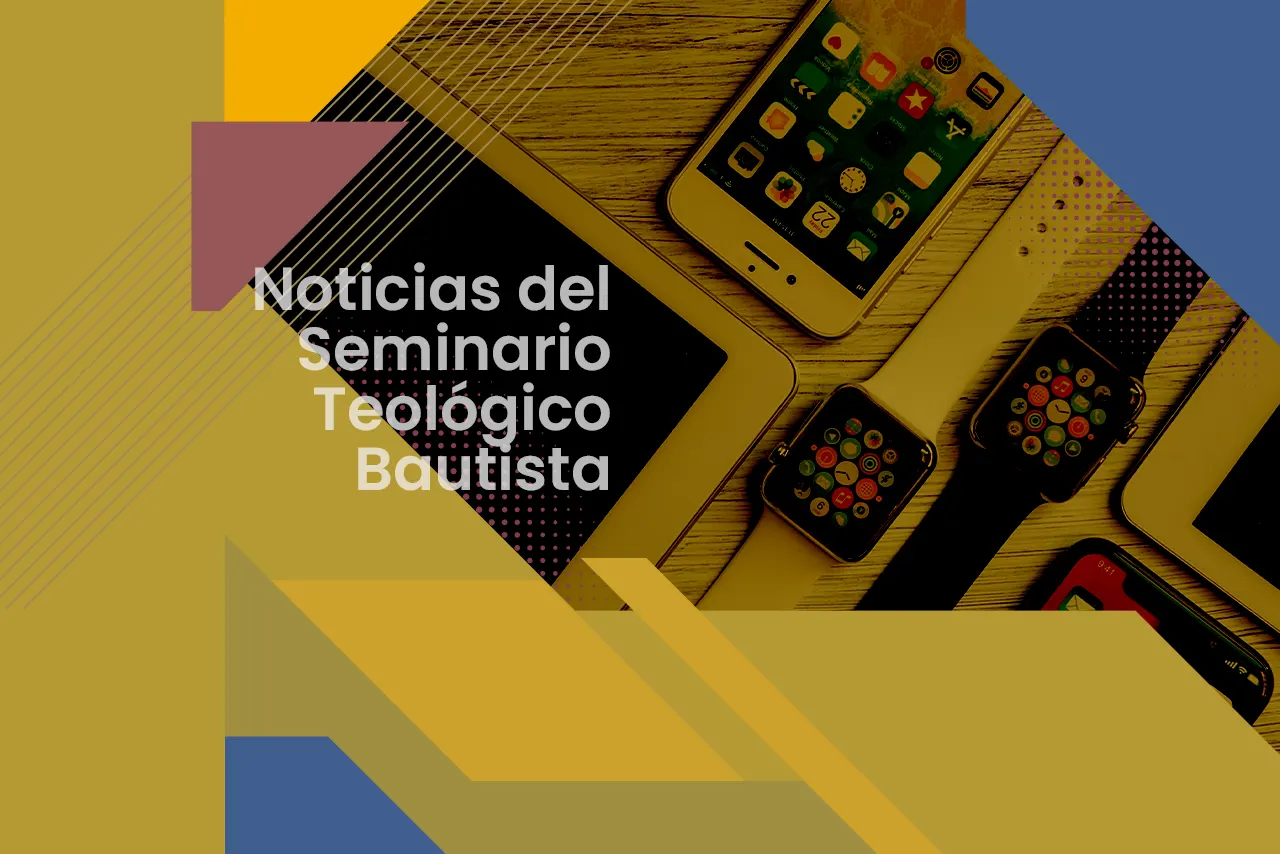 Noticias Seminario Teológico Bautista, Vivencias Bautistas No. 87